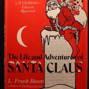The Life And Adventures of Santa Claus by L Frank Baum 1971 2ndE. 0682473863